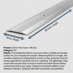Vinyl Cover 25mm x 89.5cm Protective Trim